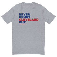 Load image into Gallery viewer, Never Count Cleveland Out – Baseball Tee