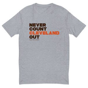 Never Count Cleveland Out – Football Tee